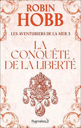 La Conquête de la Liberté T.3