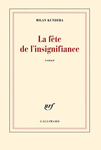 La Fête de l'insignifiance