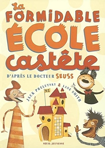 La Formidable école castête