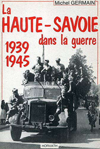 La Haute-Savoie dans la Guerre 1939-1945