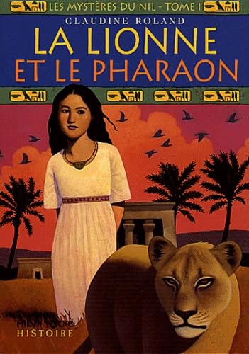 La Lionne et le pharaon