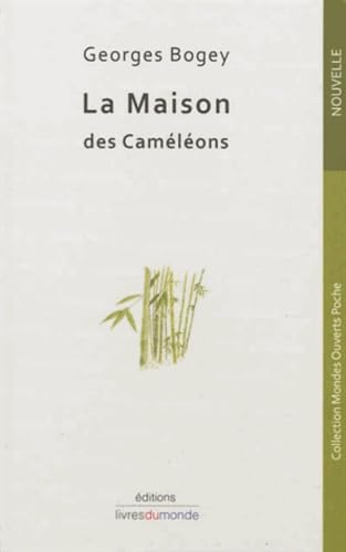 La Maison des Caméléons