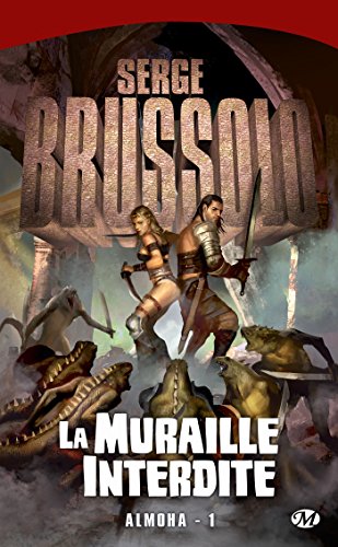 La Muraille interdite T.1