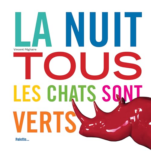 La Nuit tous les chats sont verts