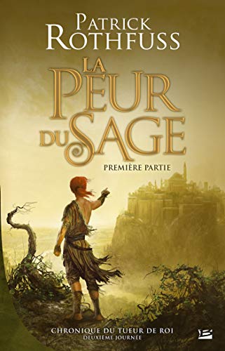 La Peur du Sage T.2 1/2