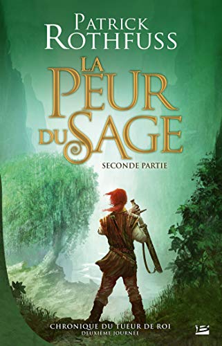 La Peur du Sage T.2 2/2