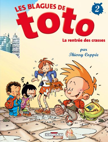 La Rentrée des crasses T.2