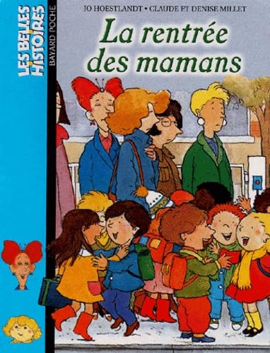 La Rentrée des mamans