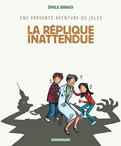 La Réplique inattendue T.2