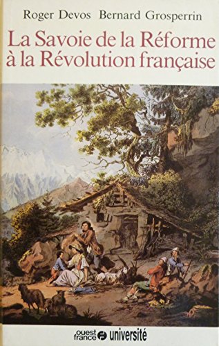 La Savoie de la Réforme à la Révolution française