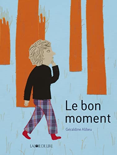 Le Bon moment