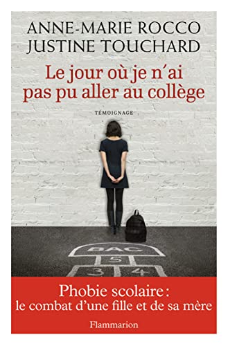 Le Jour où je n'ai pas pu aller au collège