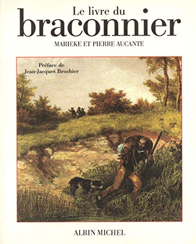 Le Livre du braconnier