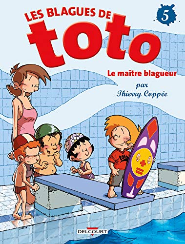 Le Maître blagueur T.5