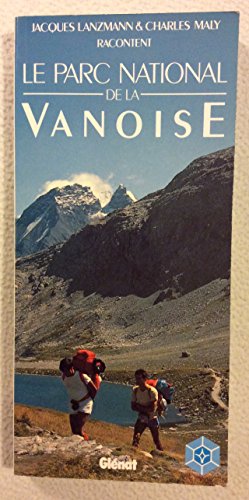 Le Parc national de la Vanoise