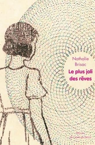 Le Plus joli des rêves