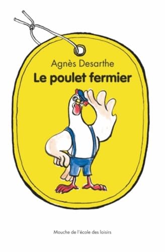 Le Poulet fermier