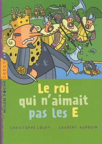 Le Roi qui n'aimait pas les E