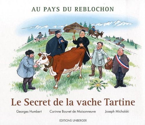 Le Secret de la vache Tartine