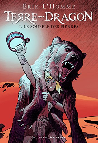 Le Souffle des pierres T.1