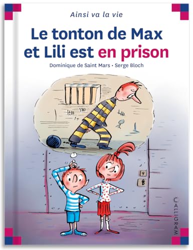 Le Tonton de Max et Lili est en prison T.95