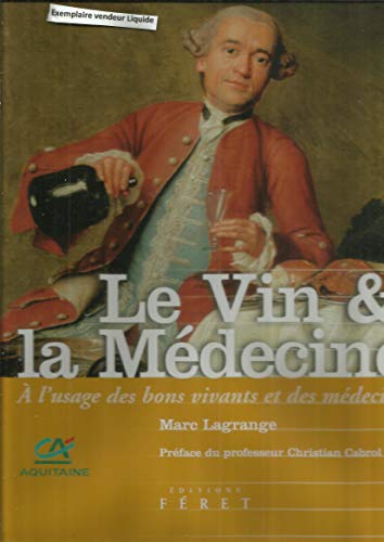 Le Vin & la médecine