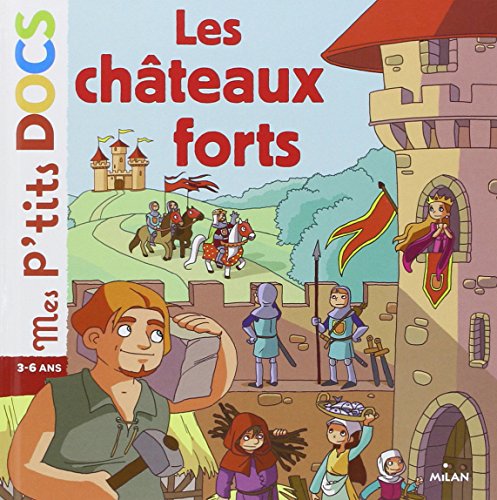 Les Châteaux forts