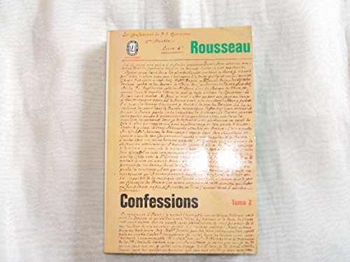 Les Confessions Livres VII à XII