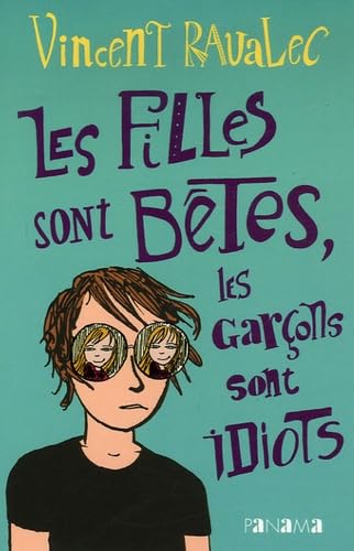 Les Filles sont bêtes, les garçons sont idiots