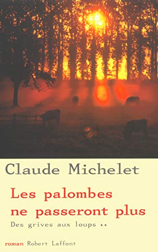 Les Palombes ne passeront plus T.2