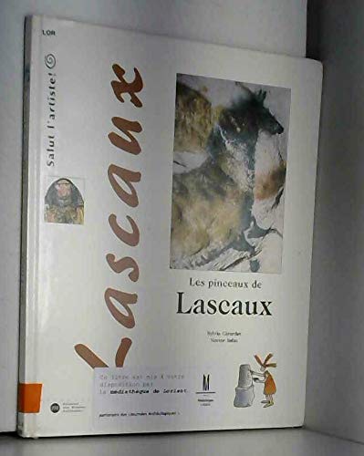 Les Pinceaux de Lascaux