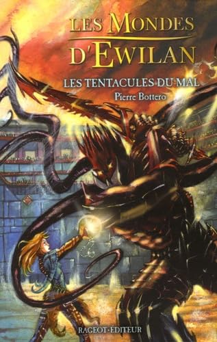 Les Tentacules du mal T.3