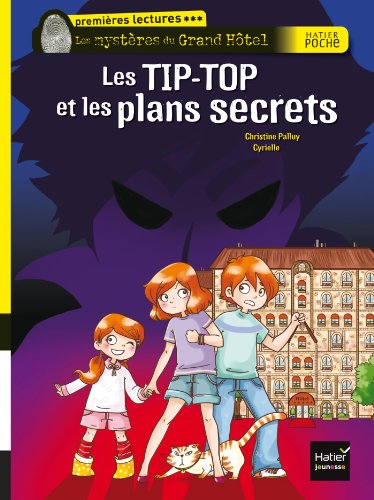 Les Tip-Top et les plans secrets