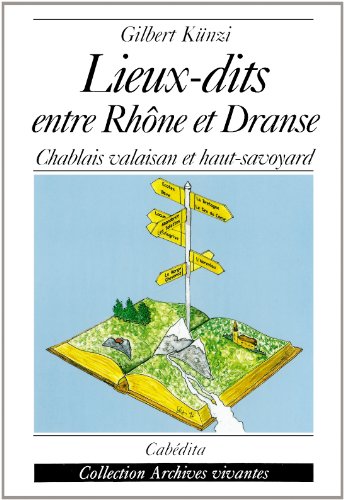 Lieux-dits entre Rhône et Dranse