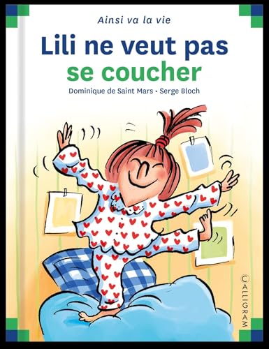Lili ne veut pas se coucher T.1