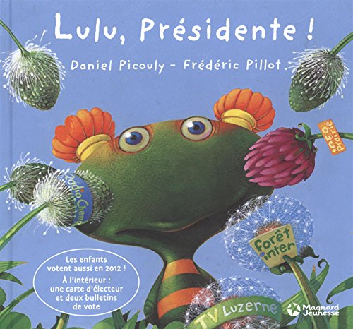 Lulu, Présidente
