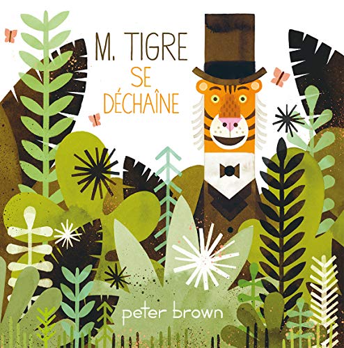 M. Tigre se déchaîne