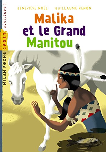Malika et le grand Manitou