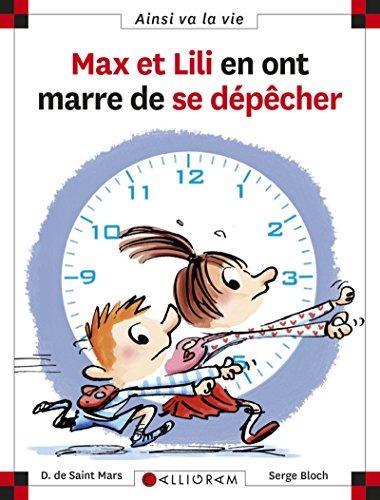 Max et Lili en ont marre de se dépêcher T.103