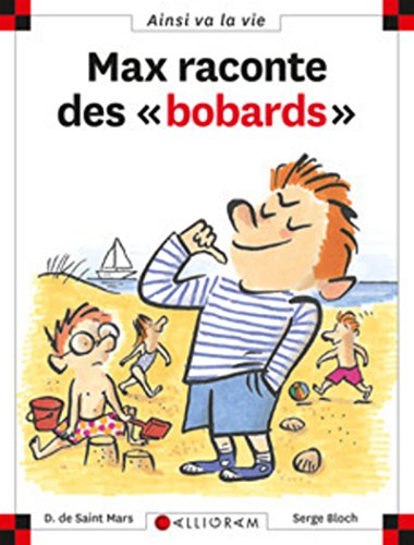 Max raconte des bobards T.12