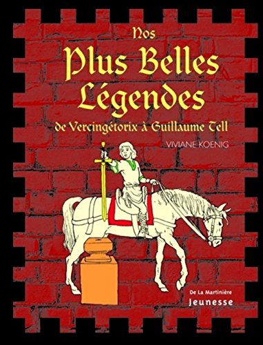 Nos plus belles légendes