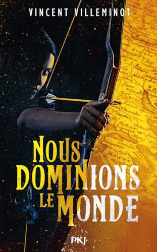 Nous dominions le monde
