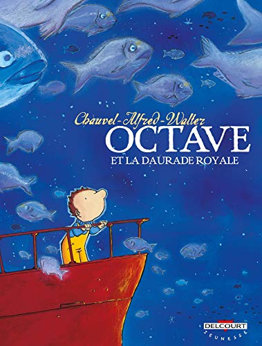 Octave et la dorade royale