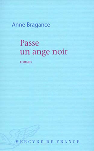 Passe un ange noir