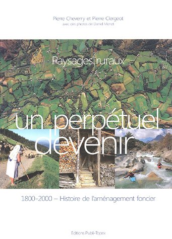 Paysages ruraux un perpetuel Devenir