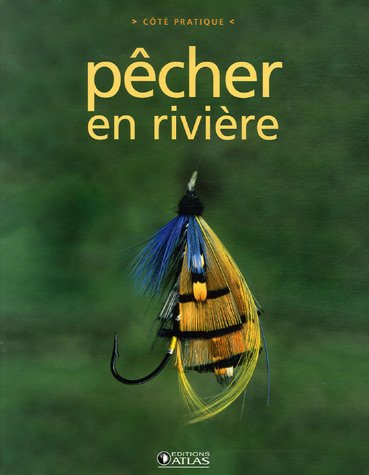 Pêcher en rivière