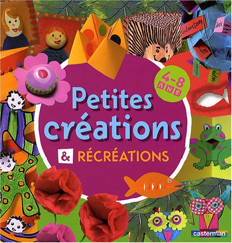 Petites créations & récréations