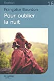 Pour oublier la nuit