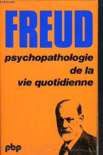 Psychopathologie de la vie quotidienne