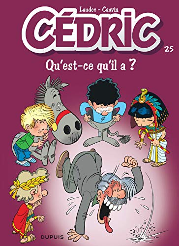 Qu'est-ce qu'il a? T.25